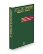 Connecticut Estate and Probate Law, 2024 ed. (Connecticut Estates Practice)