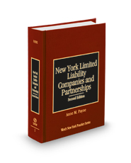 New York Limited Liability Companies and Partnerships: A Guide to Law and Practice, 2d (Vol. 1, New York Practice Series)