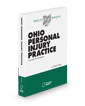 Ohio Personal Injury Practice, 2025 ed. (Baldwin's Ohio Handbook Series)