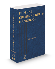 Federal Criminal Rules Handbook, 2025 ed.