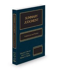 Summary Judgment: Federal Law & Practice, 2025 ed.