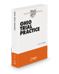Ohio Trial Practice, 2025 ed. (Baldwin's Ohio Handbook Series)
