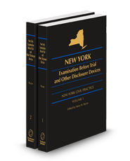 New York Examination Before Trial and Other Disclosure Devices, 2024-2025 ed.