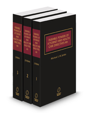 Durable Powers of Attorney and Health Care Directives, 4th, 2024-2025 ed.