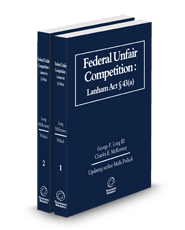 Federal Unfair Competition: Lanham Act § 43A, 2024-2 ed.