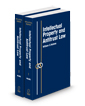 Intellectual Property and Antitrust Law, 2025-1 ed.