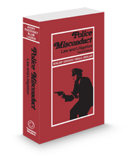 Police Misconduct: Law and Litigation, 3d, 2024-2025 ed.