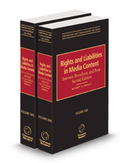 Rights and Liabilities in Media Content: Internet, Broadcast, and Print, 2d, 2024-2 ed.