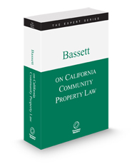 Bassett on California Community Property Law, 2024-2025 ed. (The Expert Series)