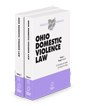 Ohio Domestic Violence Law, 2024-2025 ed. (Vol 1 & 2, Baldwin's Ohio Handbook Series)