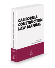 California Construction Law Manual, 2024-2025 ed.