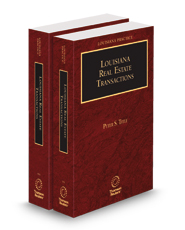 Louisiana Real Estate Transactions, 2024-2025 ed. (Vols. 1 & 2, Louisiana Practice Series)