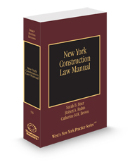 New York Construction Law Manual, 2024-2025 ed. (Vol. 33, New York Practice Series)