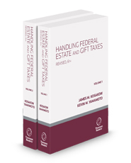 Handling Federal Estate and Gift Taxes, Revised 6th, 2024-2 ed.