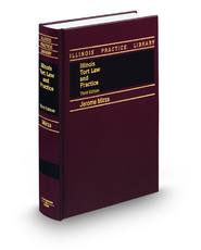 Illinois Tort Law and Practice, 3d