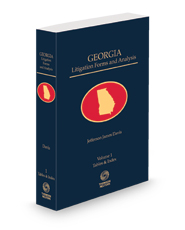 Georgia Litigation Forms and Analysis, 2023-2024 ed.