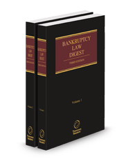 Bankruptcy Law Digest, 3d, 2024-2 ed.