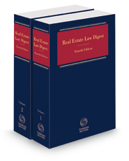 Real Estate Law Digest, 2022-1 ed.