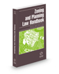 Zoning and Planning Law Handbook, 2022 ed.