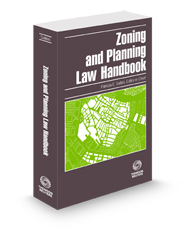 Zoning and Planning Law Handbook, 2024 ed.