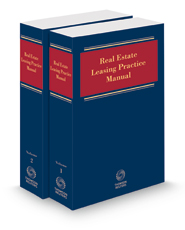 Real Estate Leasing Practice Manual, 2023-1 ed.