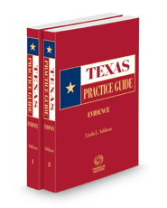 Evidence, 2022-2023 ed. (Texas Practice Guide)