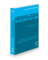 Emerging Trends In Securities Law, 2021-2022 ed. (Securities Law Handbook Series)