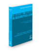 Emerging Trends In Securities Law, 2024-2025 ed. (Securities Law Handbook Series)