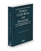 Georgia Court Rules and Procedure - State, 2025 ed. (Vol. I, Georgia Court Rules)