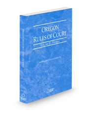 Oregon Rules of Court - Federal, 2025 ed. (Vol. II, Oregon Court Rules)