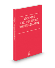 Michigan Child Support Formula Manual, 2025 ed.