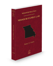 Family Law, 2024-2025 ed. (Vol. 21, Missouri Practice Series)