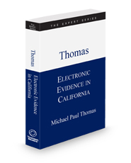 Electronic Evidence in California, 2024-2025 ed. (The Expert Series)