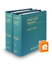 Broker Dealer Regulation Vol 15 Amp 15a Legal Solutions