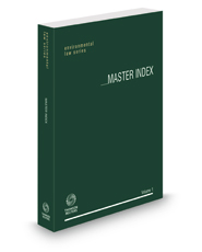Master Index, 2022-1 ed. (Environmental Law Series)