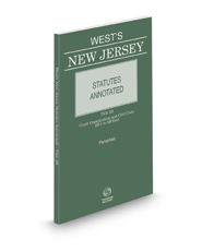 New Jersey Statutes Annotated, Title 2b: Court Organization and Civil Code (2b:1 to 2b: End), 2022 ed.