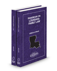 Handbook on Louisiana Family Law, 2025 ed.