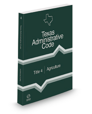 Agriculture, 2022 ed. (Title 4, Texas Administrative Code)