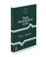 Agriculture, 2024 ed. (Title 4, Texas Administrative Code)
