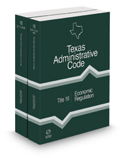 Economic Regulation, 2022 ed. (Title 16, Texas Administrative Code)