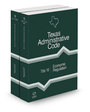 Economic Regulation, 2023 ed. (Title 16, Texas Administrative Code) Economic Regulation, 2023 ed. (Title 16, Texas Administrative Code)