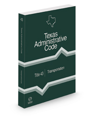 Transportation, 2023 ed. (Title 43, Texas Administrative Code)