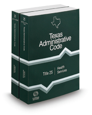 Health Services, 2021 ed. (Title 25, Texas Administrative Code)