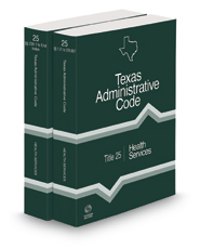 Health Services, 2022 ed. (Title 25, Texas Administrative Code)