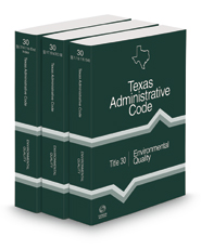 Environmental Quality, 2022 ed. (Title 30, Texas Administrative Code)