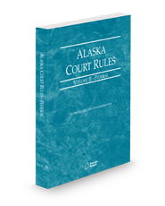 Alaska Court Rules - Federal, 2025 ed. (Vol. II, Alaska Court Rules)