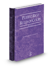 Puerto Rico Rules of Court - Manual de Reglas and Federal, 2022 ed. (Puerto Rico Court Rules)