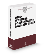 Ohio Workers' Compensation Laws and Rules, 2023 ed.