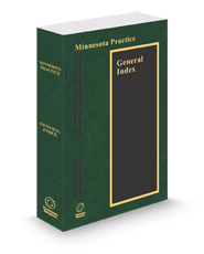 General Index, 2024-2025 ed. (Minnesota Practice Series)