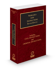 Nebraska Jury Instructions—Civil & Criminal 2d, 2024-2025 ed. (Vol. 1, Nebraska Practice Series)